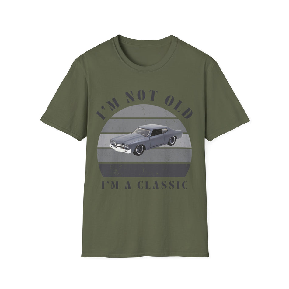 Vintage Chevy Chevelle Unisex T-Shirt -I'm Not Old, I'm Classic